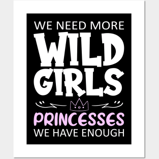 Wild girls Posters and Art